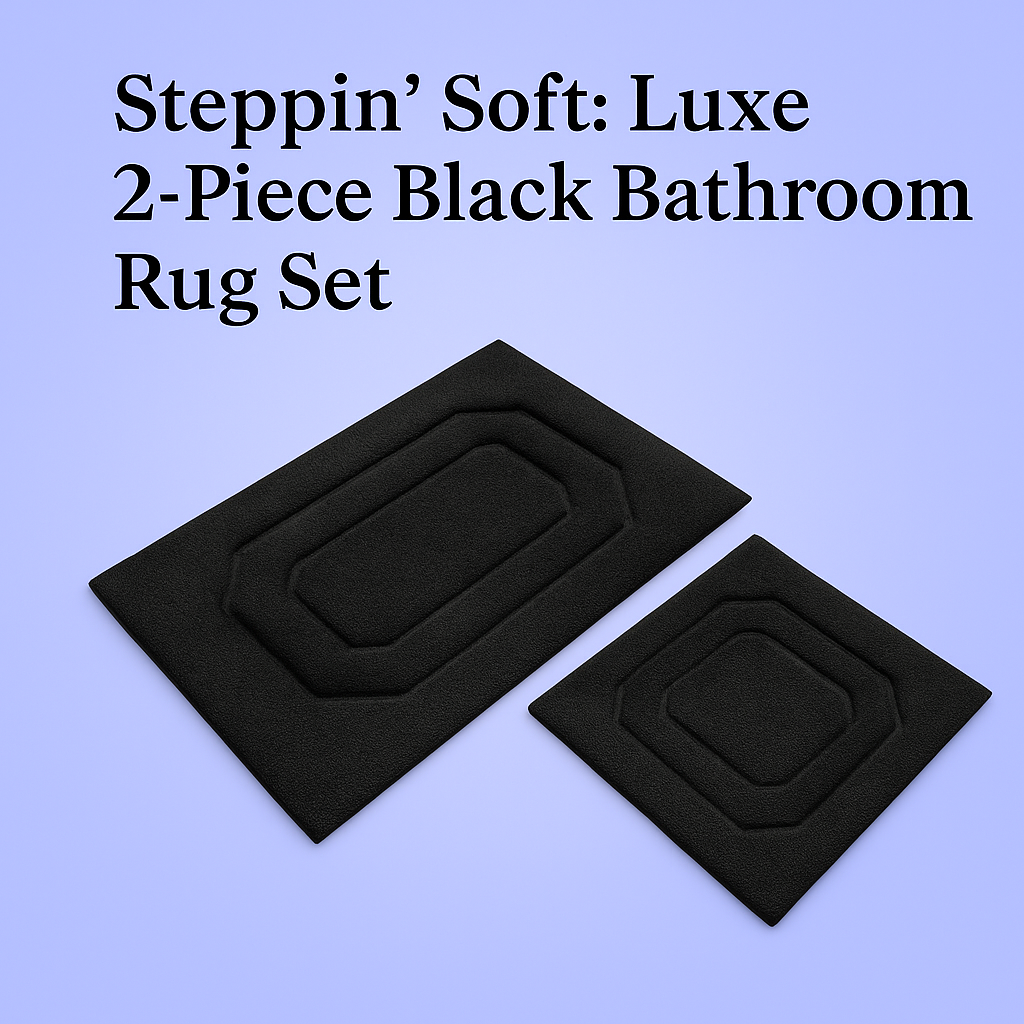 Steppin' Soft: Luxe 2-Piece Black Bathroom Rug Set